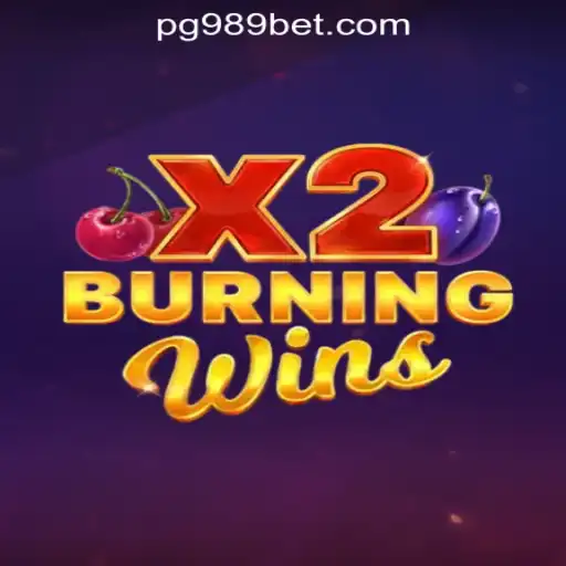 Exploring the Excitement of BurningWinsX2 at 989bet Oficial Slots Brasil #1