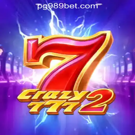 Discover the Thrills of Crazy7772 with 989bet Oficial Slots Brasil #1