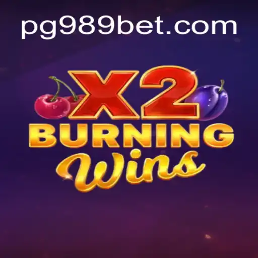 Exploring the Excitement of BurningWinsX2 at 989bet Oficial Slots Brasil #1