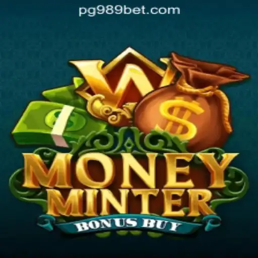Exploring MoneyMinterBonusBuy: A Premier Slot Game on 989bet Oficial Slots Brasil #1